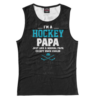 Женская Майка I'm A Hockey Papa