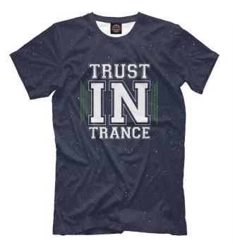 Футболка Trust in trance