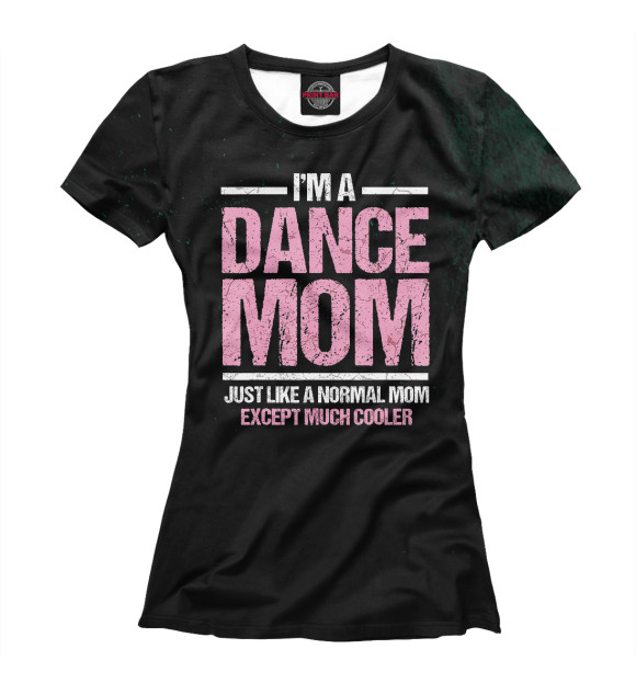 Футболка Dance Mom для девочек 