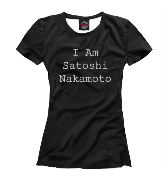 Футболка I Am Satoshi Nakamoto для девочек 
