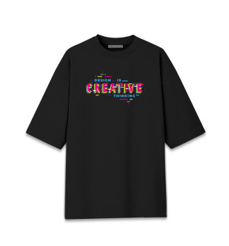 Хлопковая футболка оверсайз Design is creative thinking