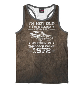 Мужская Борцовка I'm Not Old I'm 1972