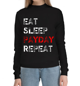 Хлопковый свитшот Eat Sleep Payday Repeat