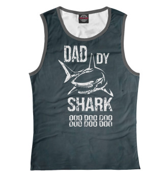 Майка для девочек Daddy Big Shark DOO