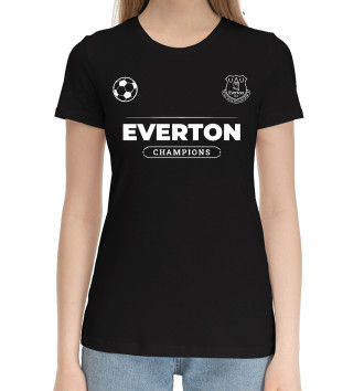 Женская Хлопковая футболка Everton Форма Чемпионов