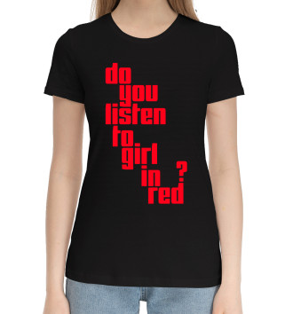 Хлопковая футболка Do you listen to girl in red