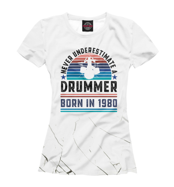 Футболка Drummer born 1980 для девочек 
