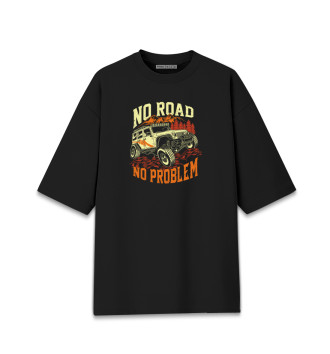 Хлопковая футболка оверсайз No Road, No Problem