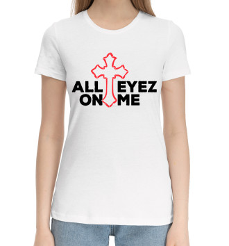 Хлопковая футболка All Eyez On Me