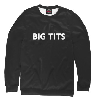 Свитшот для девочек Big Tits