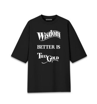 Хлопковая футболка оверсайз Мудрость лучше золота Text