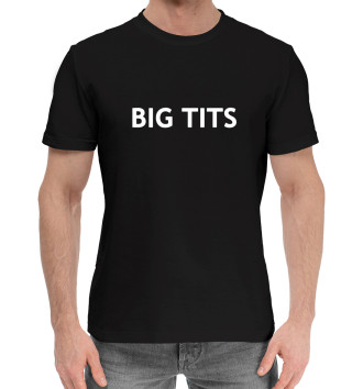 Мужская Хлопковая футболка Big Tits