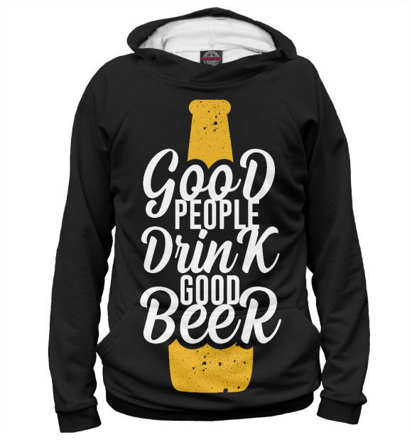 Худи Good people drink good beer для девочек 