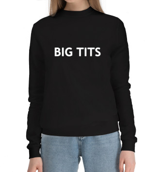 Женский Хлопковый свитшот Big Tits