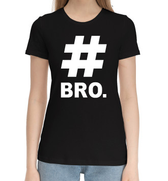 Хлопковая футболка Арсений Попов: #BRO.