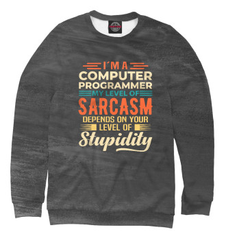 Свитшот I'm A Computer Programmer
