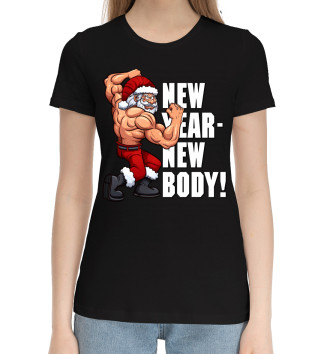 Женская Хлопковая футболка New Year - New Body!