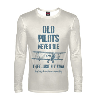 Лонгслив Старые пилоты не умирают